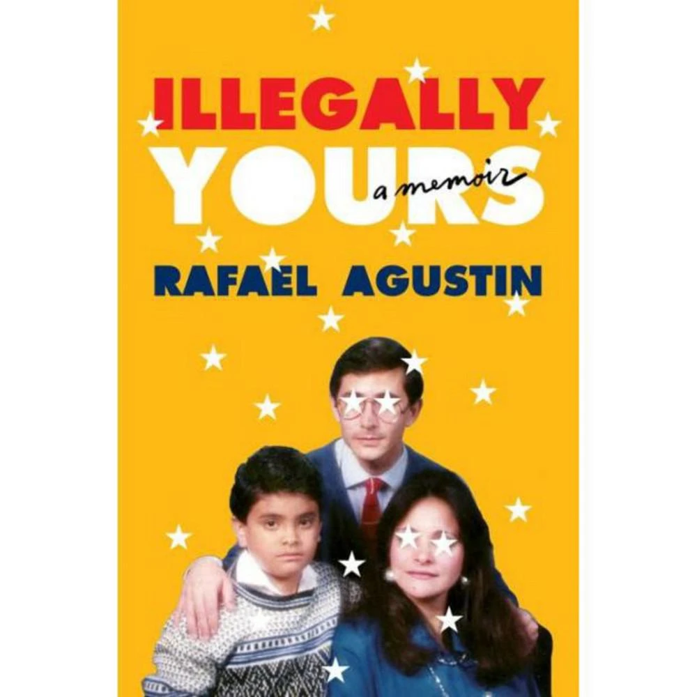 商品Barnes & Noble|Illegally Yours - A Memoir by Rafael Agustin,价格¥216,第1张图片