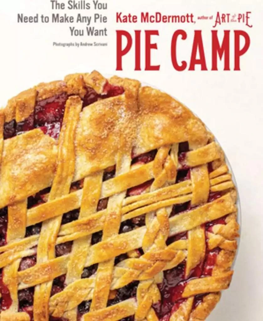商品Barnes & Noble|Pie Camp: The Skills You Need to Make Any Pie You Want by Kate Mcdermott,价格¥262,第1张图片