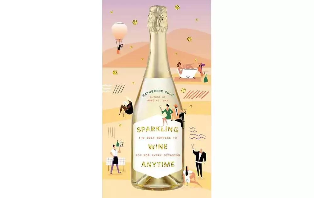 商品Barnes & Noble|Sparkling Wine Anytime - The Best Bottles to Pop for Every Occasion by Katherine Cole,价格¥187,第1张图片