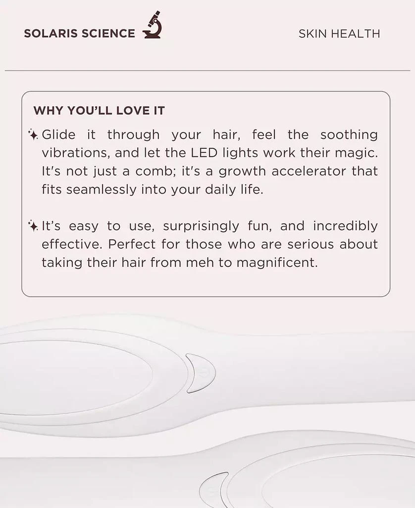 商品Solaris Laboratories NY|Intensive Hair and Scalp LED Light Therapy Hair Brush,价格¥492,第5张图片详细描述