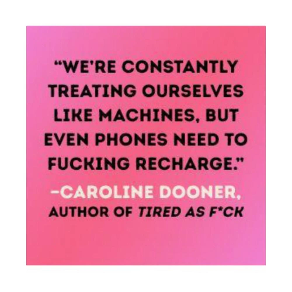 商品Barnes & Noble|Tired as F*ck: Burnout at the Hands of Diet, Self-Help, and Hustle Culture by Caroline Dooner,价格¥179,第5张图片详细描述