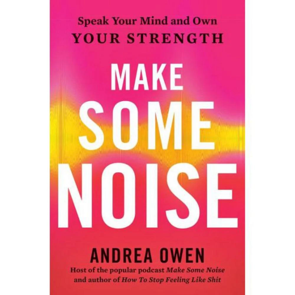 商品Barnes & Noble|Make Some Noise: Speak Your Mind and Own Your Strength by Andrea Owen,价格¥174,第1张图片