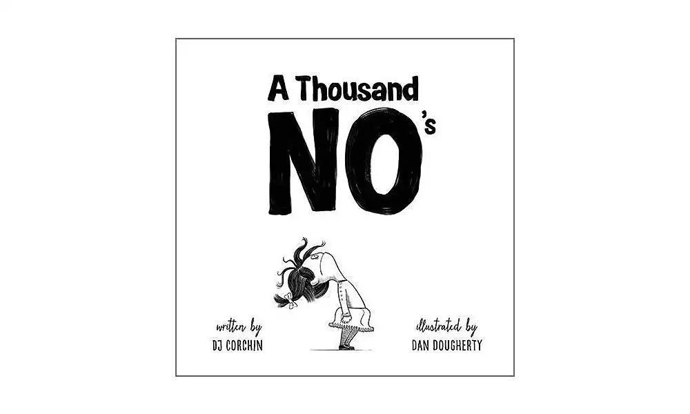 商品Barnes & Noble|A Thousand No's: A growth mindset story of grit, resilience, and creativity by DJ Corchin,价格¥67,第1张图片