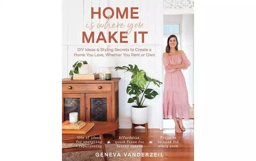 商品Barnes & Noble|Home Is Where You Make It - Diy Ideas & Styling Secrets to Create a Home You Love, Whether You Rent or Own by Geneva Vanderzeil,价格¥193,第1张图片