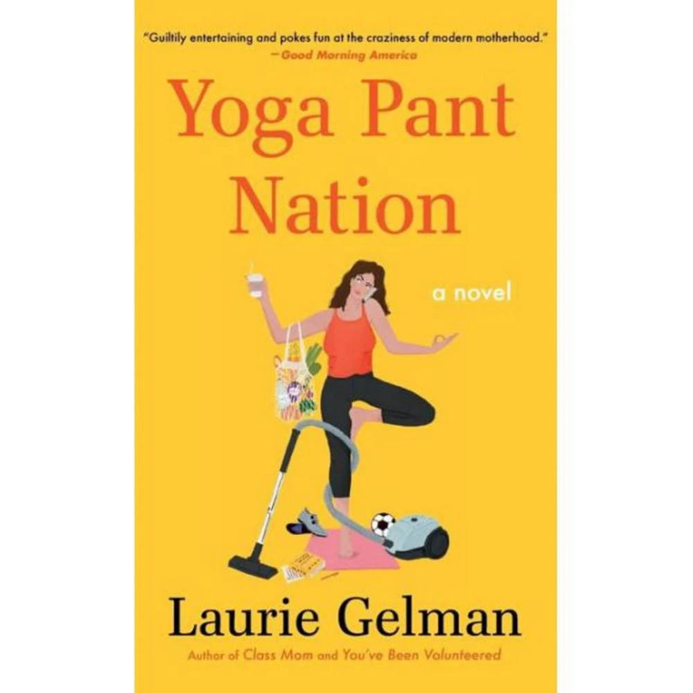 商品Barnes & Noble|Yoga Pant Nation- A Novel by Laurie Gelman,价格¥126,第1张图片
