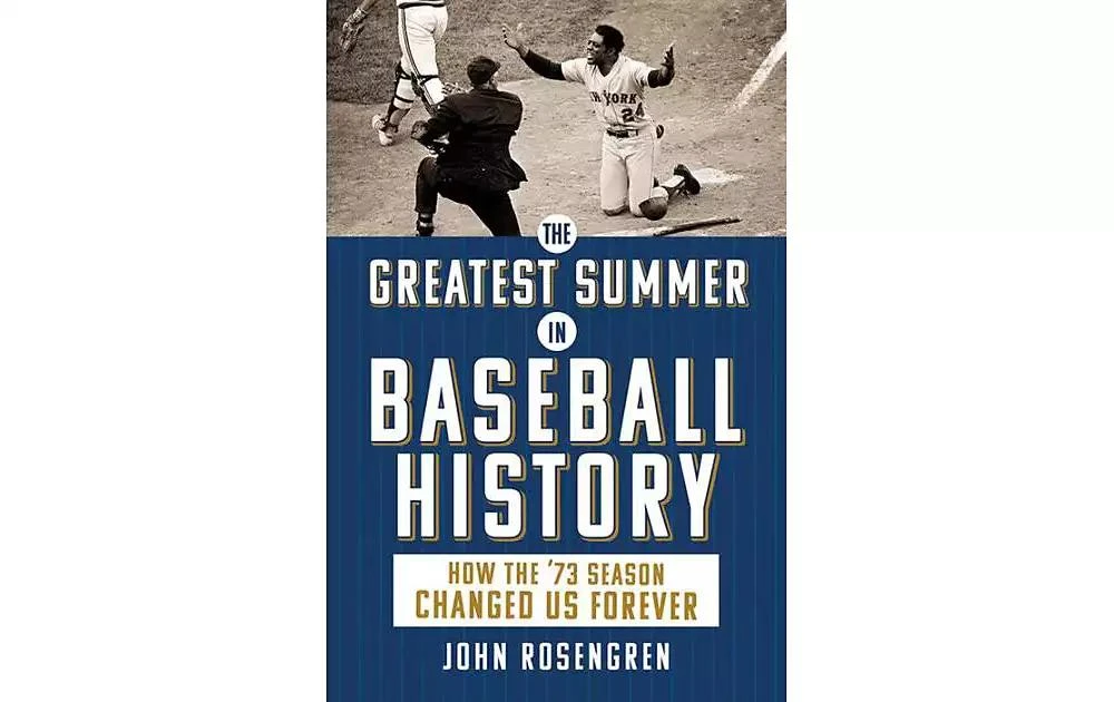 商品Barnes & Noble|The Greatest Summer in Baseball History- How the '73 Season Changed Us Forever by John Rosengren,价格¥127,第1张图片