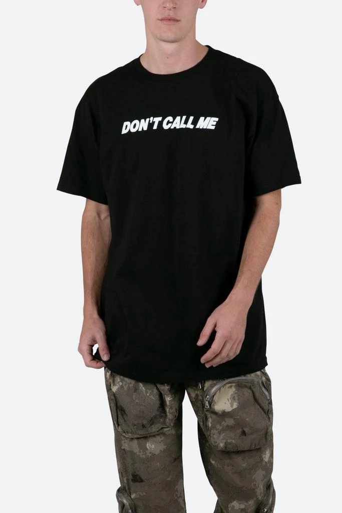 Don't Call Me Tee - Black 商品