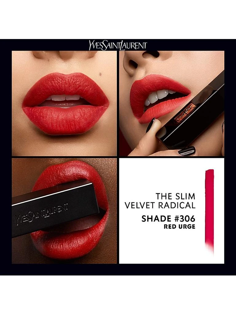 商品Yves Saint Laurent|Rouge Pur Couture Slim Velvet Radical Matte Lipstick,价格¥306,第3张图片详细描述