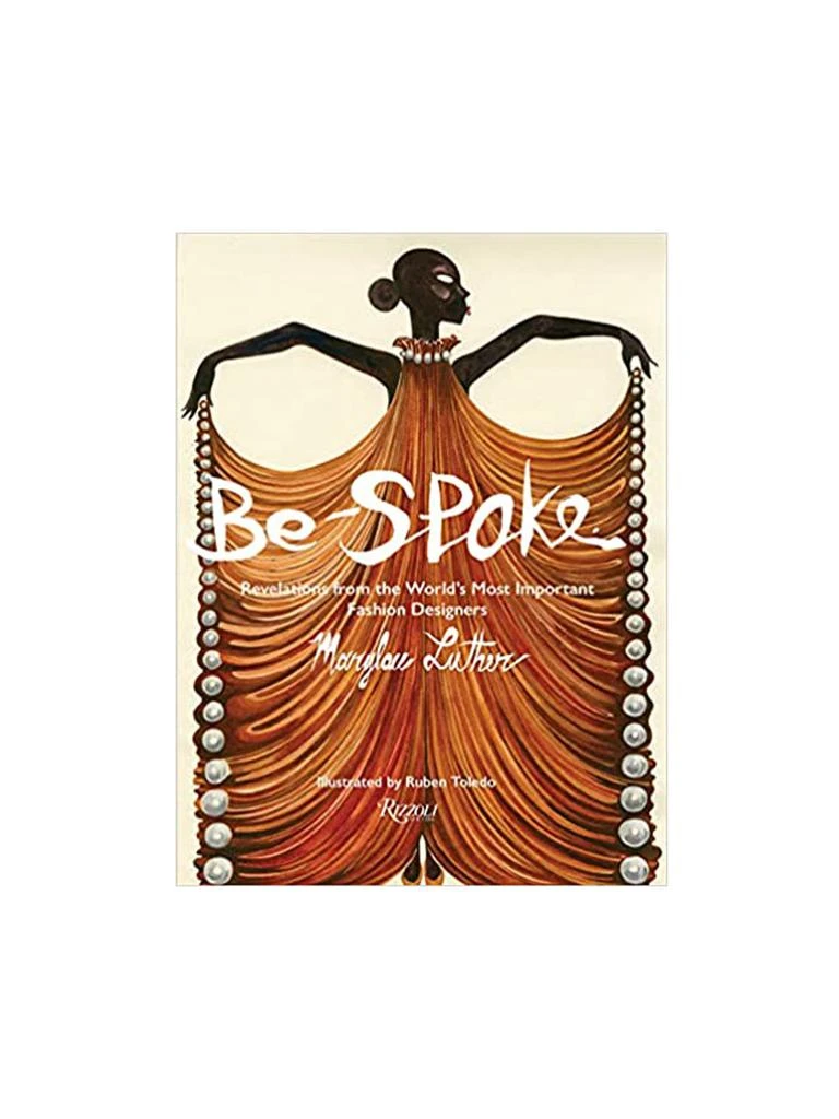 商品Ingram Books|Be-Spoke: Revelations from the World's Most Important Fashion Designers,价格¥436,第1张图片