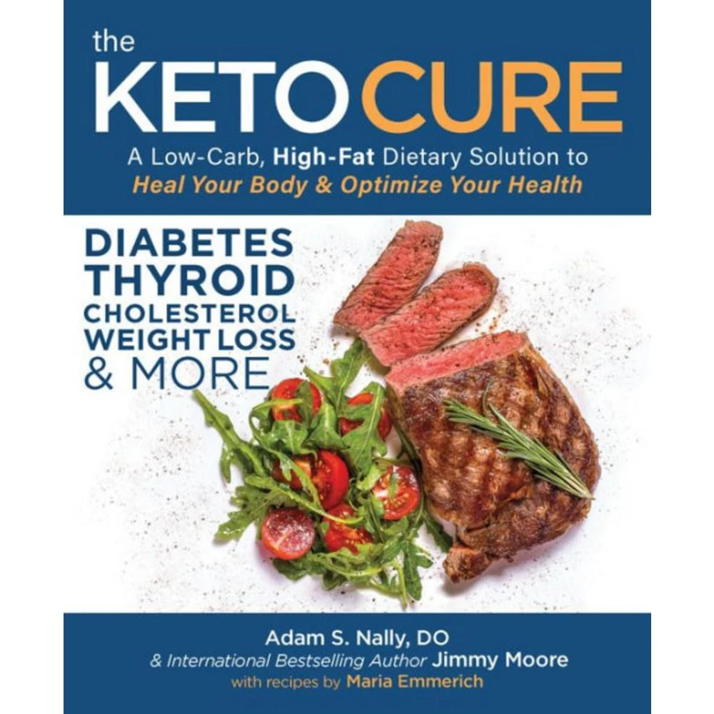 商品Barnes & Noble|The Keto Cure - A Low-Carb, High-Fat Dietary Solution to Heal Your Body and Optimize Your Health by Adam S. Nally,价格¥223,第1张图片