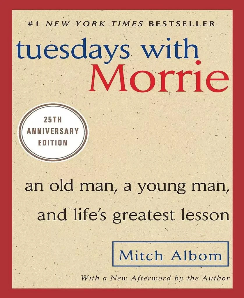 商品Barnes & Noble|Tuesdays With Morrie- An Old Man, A Young Man, And Life's Greatest Lesson, 25Th Anniversary Edition by Mitch Album,价格¥126,第1张图片