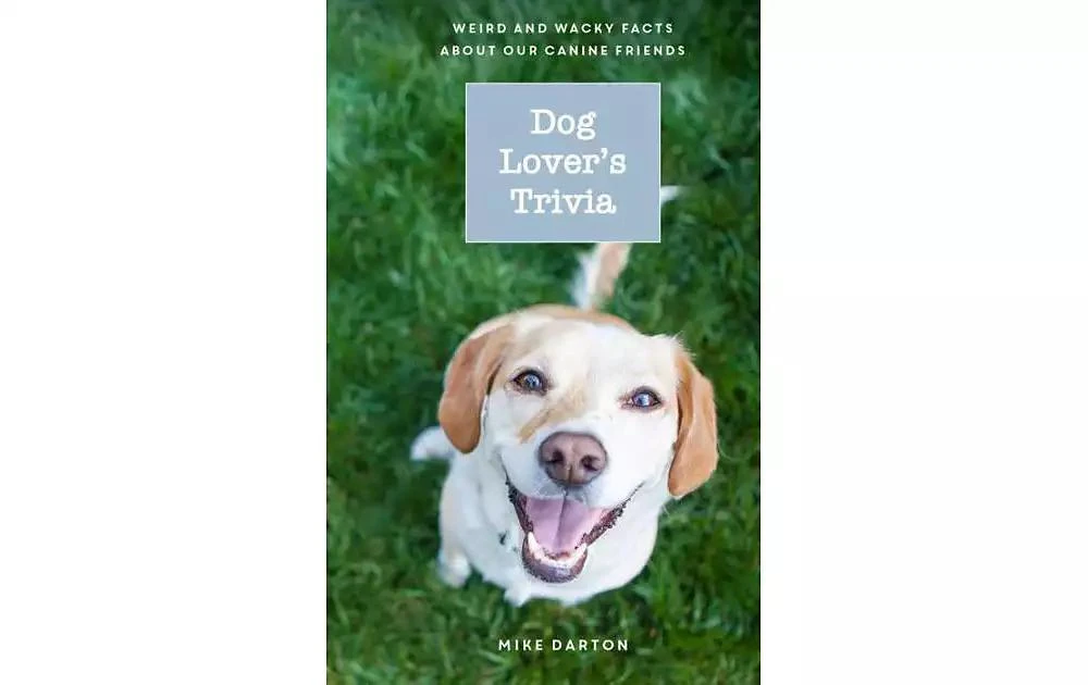 商品Barnes & Noble|Dog Lovers Trivia: Weird and Wacky Facts about our Canine Friends by Mike Darton,价格¥53,第1张图片