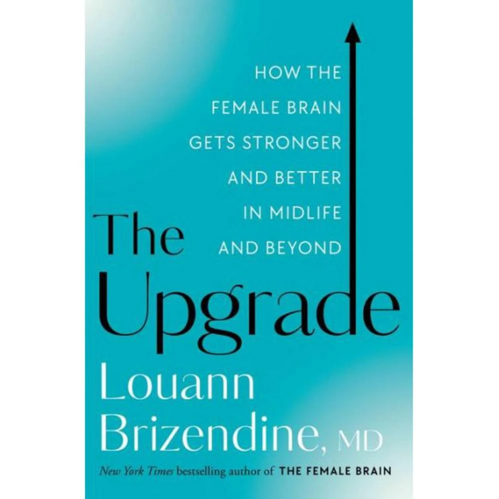 商品Barnes & Noble|The Upgrade: How the Female Brain Gets Stronger and Better in Midlife and Beyond by Louann Brizendine MD,价格¥210,第1张图片