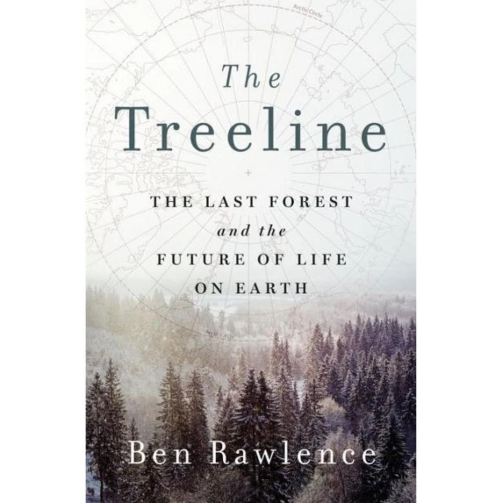 商品Barnes & Noble|The Treeline- The Last Forest and the Future of Life on Earth by Ben Rawlence,价格¥225,第1张图片