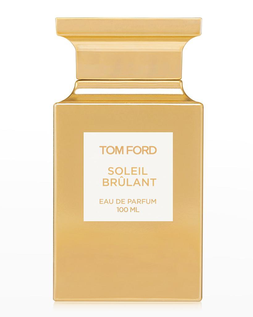 商品Tom Ford|Soleil Brulant Eau de Parfum, 3.4 oz.,价格¥3940,第1张图片