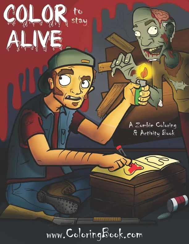 商品Really Big Coloring Books|Color to stay Alive A Zombie Coloring & Activity Book 8.5 x 11 8.5 INCH WIDE X 11 INCH TALL,价格¥38,第1张图片