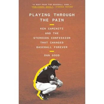 Barnes & Noble | Playing Through the Pain- Ken Caminiti and the Steroids Confession That Changed Baseball Forever by Dan Good,商家Macy's,价格¥128