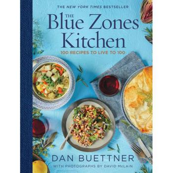 商品The Blue Zones Kitchen - 100 Recipes to Live to 100 by Dan Buettner图片