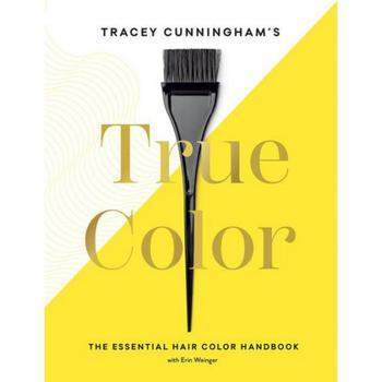 商品Tracey Cunningham's True Color - The Essential Hair Color Handbook by Tracey Cunningham图片