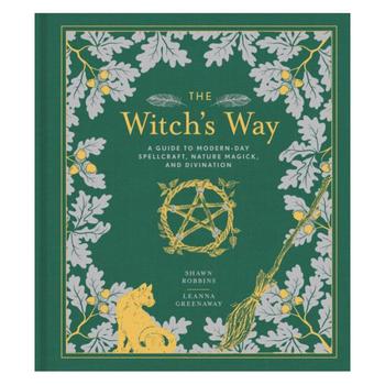 Barnes & Noble | The Witch's Way: A Guide to Modern-Day Spellcraft, Nature Magick, and Divination by Shawn Robbins商品图片,