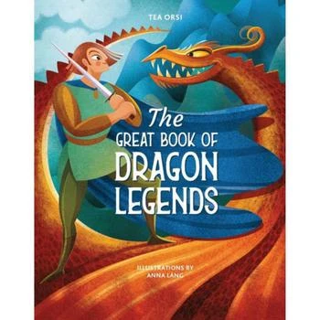 Barnes & Noble | The Great Book of Dragon Legends by Tea Orsi,商家Macy's,价格¥127
