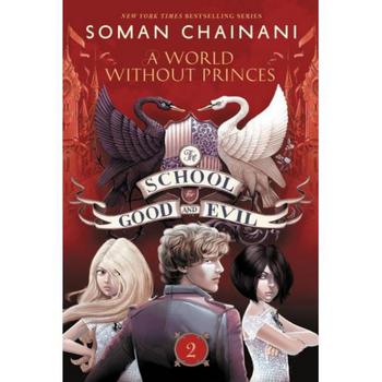 商品Barnes & Noble | A World without Princes (The School for Good and Evil #2) by Soman Chainani,商家Macy's,价格¥58图片