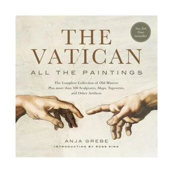 Barnes & Noble | The Vatican: All the Paintings: The Complete Collection of Old Masters, Plus More than 300 Sculptures, Maps, Tapestries, and Other Artifacts by Anja Grebe,商家Macy's,价格¥360