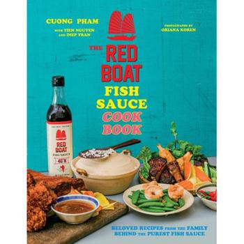 商品Barnes & Noble | The Red Boat Fish Sauce Cookbook - Beloved Recipes from the Family Behind the Purest Fish Sauce by Cuong Pham,商家Macy's,价格¥180图片