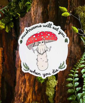 商品Mushroom Marauder | Holographic "Mushrooms Will Eat You When You Die" Sticker LAMINATED ADHESIVE VINYL PAPER,商家Verishop,价格¥28图片