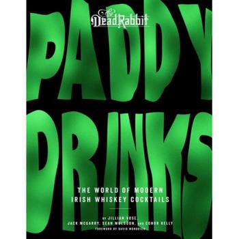 商品Barnes & Noble | Paddy Drinks - The World of Modern Irish Whiskey Cocktails by Jillian Vose,商家Macy's,价格¥171图片