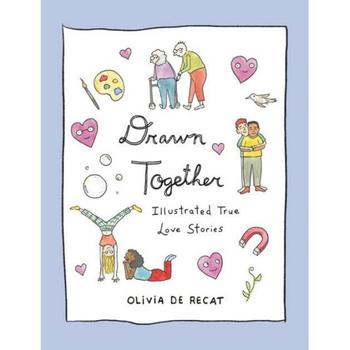 商品Drawn Together: Illustrated True Love Stories by Olivia de Recat图片
