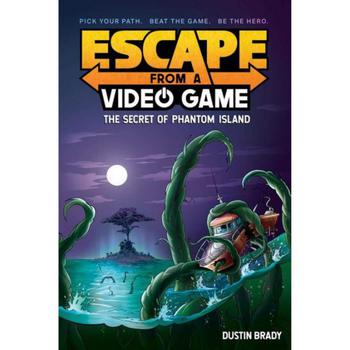 商品Escape from a Video Game- The Secret of Phantom Island by Dustin Brady图片