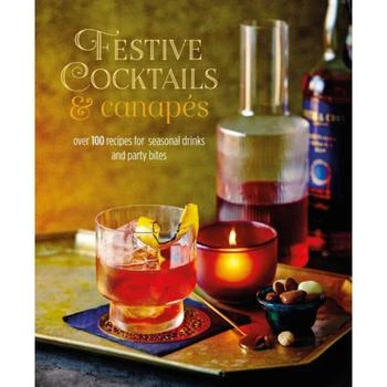 Barnes & Noble | Festive Cocktails & Canapes: Over 100 recipes for seasonal drinks & party bites by Ryland Peters & Small,商家Macy's,价格¥127