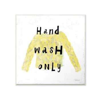 Stupell Industries | Hand Wash Only Yellow Sweater Wall Plaque Art, 12" x 12",商家Macy's,价格¥335