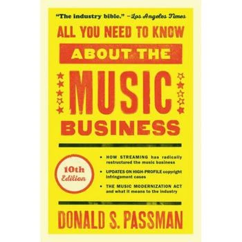 Barnes & Noble | All You Need to Know About the Music Business - 10th Edition by Donald S. Passman,商家Macy's,价格¥261