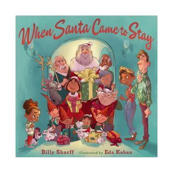 推荐When Santa Came to Stay by Billy Sharff商品