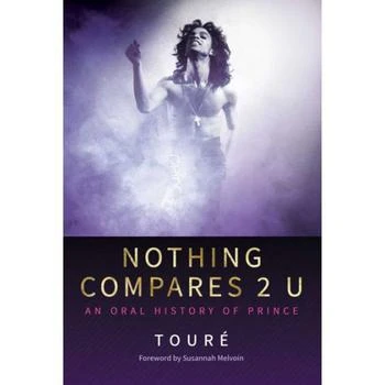 Barnes & Noble | Nothing Compares 2 U - An Oral History of Prince by TourÃ©,商家Macy's,价格¥225