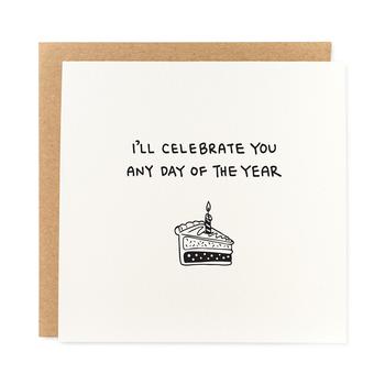 商品I'll Celebrate You Any Day Greeting Card图片