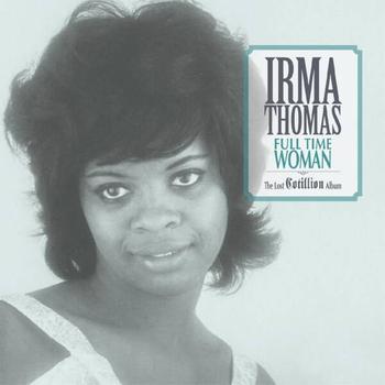 商品Real Gone Music | Irma Thomas - Full Time Woman: The Lost Cotillion Album Vinyl (Blue),商家Zavvi US,价格¥232图片