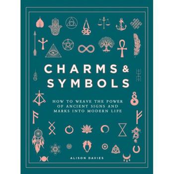 巴伯尔怎么样, Barnes & Noble | Charms & Symbols: How to Weave the Power of Ancient Signs and Marks into Modern Life by Alison Davies商品图片 