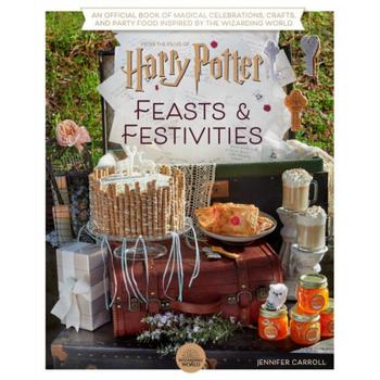 Celebrations, Barnes & Noble | Harry Potter - Feasts & Festivities - An official Book of Magical Celebrations, Crafts, and Party Food Inspired by the Wizarding World (Entertaining Gifts, Entertaining At Home) by Jennifer Carroll商品图片 