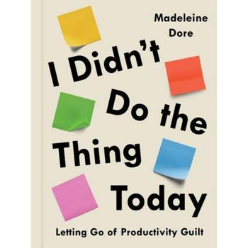 Madeleine Maternity, Barnes & Noble | I Didn't Do the Thing Today - Letting Go of Productivity Guilt by Madeleine Dore商品图片 