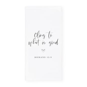 商品Cling to What is Good, Romans 12:9 Cotton Canvas Scripture, Bible Kitchen Tea Towel图片