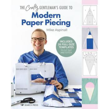 迈克达威, Barnes & Noble | The Crafty Gentleman'S Guide to Modern Paper Piecing by Mike Aspinall商品图片 