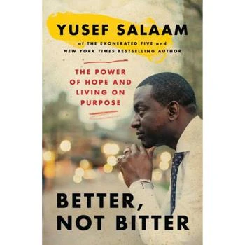 Barnes & Noble | Better, Not Bitter- The Power of Hope and Living on Purpose by Yusef Salaam,商家Macy's,价格¥134
