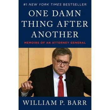 Barnes & Noble | One Damn Thing After Another- Memoirs of an Attorney General by William P. Barr,商家Macy's,价格¥186