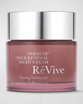 Revive | Fermitif Neck Renewal Night Cream, 2.5 oz.,商家Neiman Marcus,价格¥1327