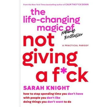 Barnes & Noble | The Life-Changing Magic of Not Giving a F*ck- How to Stop Spending Time You Don't Have with People You Don't Like Doing Things You Don't Want to Do by Sarah Knight,商家Macy's,价格¥121
