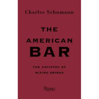 Barnes & Noble | The American Bar - The Artistry of Mixing Drinks by Charles Schumann,商家Macy's,价格¥233