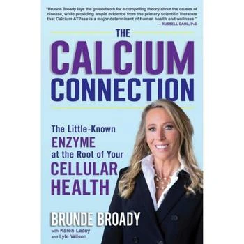 Barnes & Noble | The Calcium Connection: The Little-Known Enzyme at the Root of Your Cellular Health by Brunde Broady,商家Macy's,价格¥186